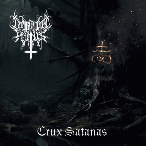 Diabolica Hymnis : Crux Satanas (Re-recorded)